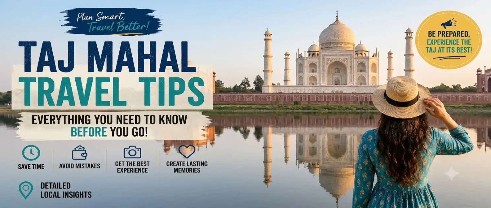 Common Mistakes to Avoid When Visiting the Taj Mahal