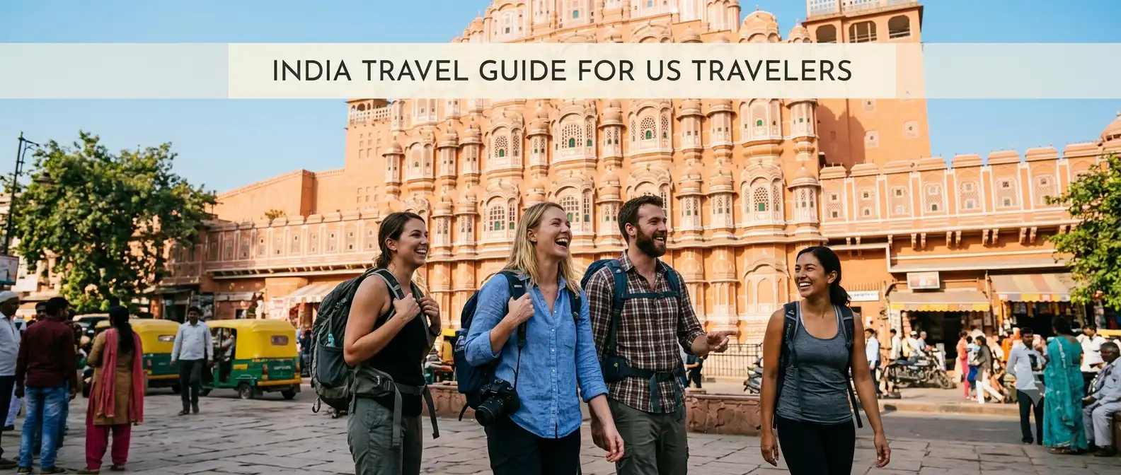 Is India safe for first-time travelers from America? What to Expect in Delhi, Agra & Jaipur